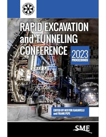 rapid excavation and tunneling conference 2023 proceedings 1st edition jarrett e carlson ,gregg w davidson