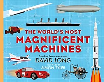the worlds most magnificent machines 1st edition david long ,simon tyler 0571347185, 978-0571347186
