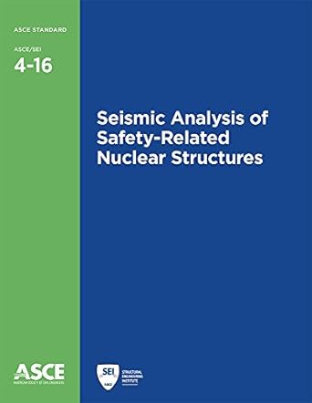 seismic analysis of safety related nuclear structures 1st edition american society of civil engineers