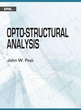 opto structural analysis 1st edition john w pepi 151061933x, 978-1510619333