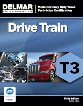 ase test preparation t3 drive train 1st edition delmar cengage learning 1111128995, 978-1111128999
