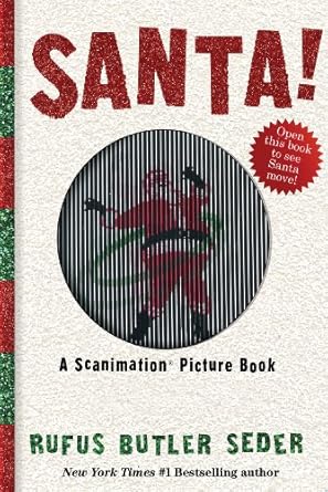 santa a scanimation picture book 1st edition rufus butler seder 0761177256, 978-0761177258