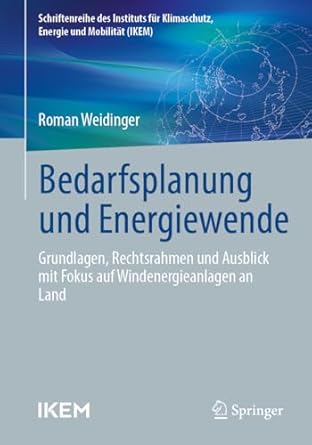 bedarfsplanung und energiewende grundlagen rechtsrahmen und ausblick mit fokus auf windenergieanlagen an land
