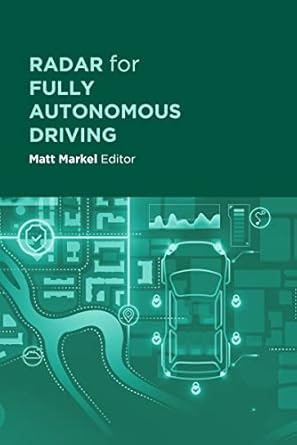 radar for fully autonomous vehicles 1st edition matt markel 1630818968, 978-1630818968