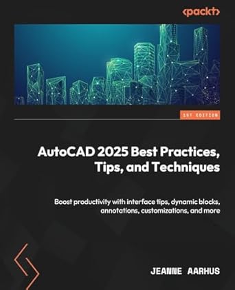 autocad 2025 best practices tips and techniques boost productivity with interface tips dynamic blocks