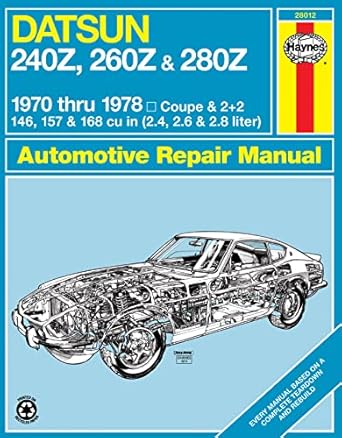 datsun 240z 260z and 280z haynes repair manual 1st edition haynes 0856962066, 978-0856962066