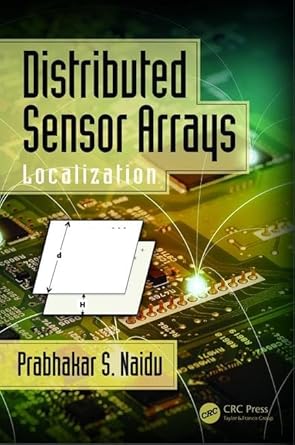 distributed sensor arrays localization 1st edition prabhakar s naidu 1138632139, 978-1138632134