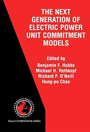 the next generation of electric power unit commitment models 1st edition benjamin f hobbs ,michael h rothkopf