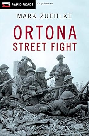 ortona street fight 1st edition mark zuehlke 1554693985, 978-1554693986