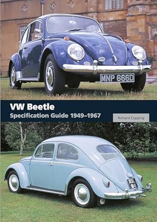 vw beetle specification guide 1949 1967 1st edition richard copping 1785004891, 978-1785004896