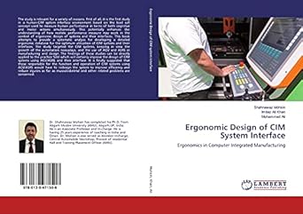 ergonomic design of cim system interface ergonomics in computer integrated manufacturing 1st edition