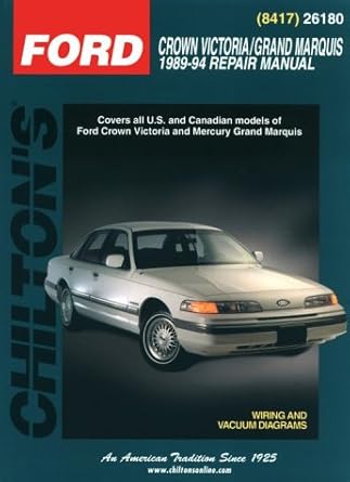 ford crown victoria/grand marquis 1989 94 1st edition the nichols/chilton editors 0801991293, 978-0801991295