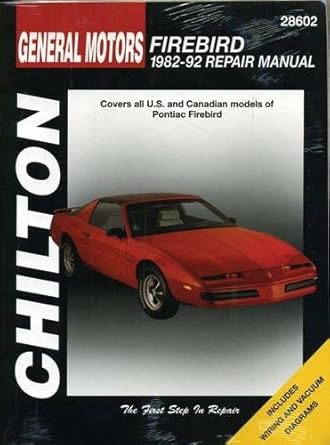 general motors firebird 1982 92 1st edition chilton 0801991005, 978-0801991004