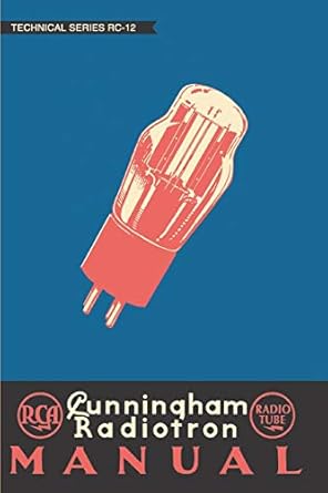 rca cunningham radiotron manual 1st edition rca radiotron 1082440604, 978-1082440601