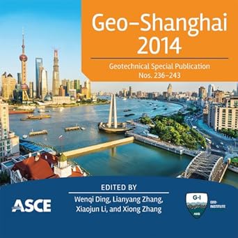 geo shanghai 2014 1st edition wenqi ding ,lianyang zhang ,xiaojun li ,xiong zhang 0784413371, 978-0784413371