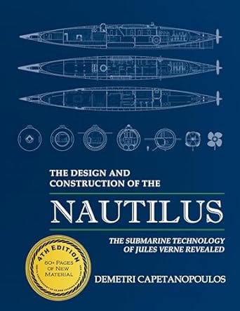 the design and construction of the nautilus 1st edition demetri capetanopoulos 1633375609, 978-1633375604