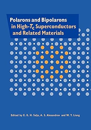 polarons and bipolarons in high tc superconductors and related materials 1st edition e k h salje ,a s