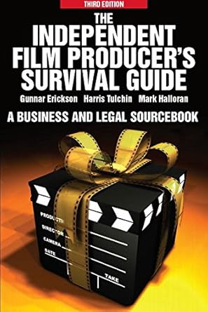 independent film producers survival guide 1st edition gunnar erickson ,mark halloran ,harris tulchin