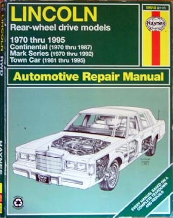 lincoln rear wheel drive automotive repair manual 1970 95 1st edition mark ryan 1563921170, 978-1563921179