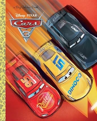 cars 3 big golden book 1st edition rh disney 073643674x, 978-0736436748