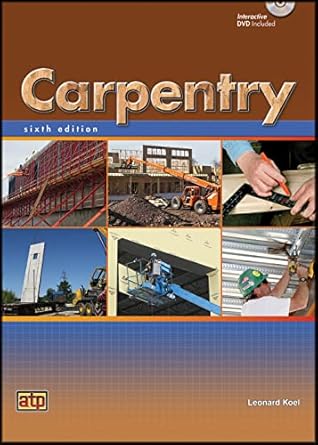 carpentry 1st edition leonard koel 0826908098, 978-0826908094
