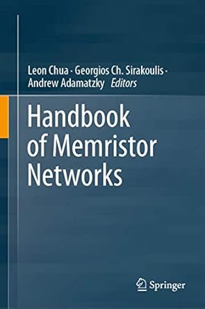 handbook of memristor networks 1st edition leon chua ,georgios ch sirakoulis ,andrew adamatzky 3319763741,