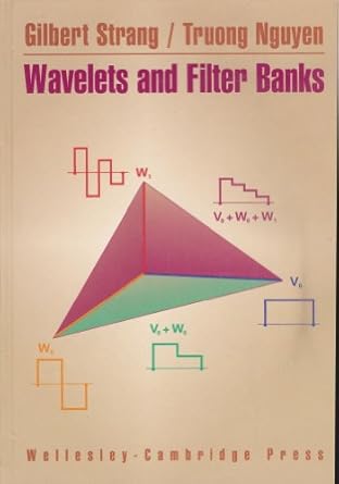 wavelets and filter banks 1st edition gilbert strang ,truong nguyen 0961408871, 978-0961408879