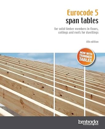 eurocode 5 span tables 1st edition bm trada engineering 1909594148, 978-1909594142