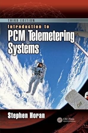 introduction to pcm telemetering systems 1st edition stephen horan 1138746932, 978-1138746930