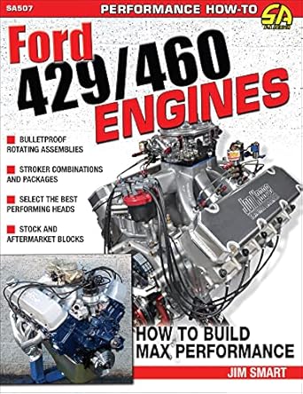 ford 429/460 engines htb max perf how to build max performance 1st edition jim smart 1613256043,