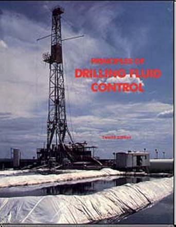principles of drilling fluid control 1st edition petroleum extension service petex 0886981182, 978-0886981181