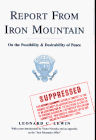 report from iron mountain on the possibility and desirability of peace 1st edition leonard c lewin ,victor