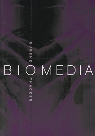 biomedia 1st edition thacker 0816643539, 978-0816643530