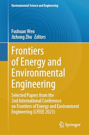 frontiers of energy and environmental engineering selected papers from the 2nd international conference on