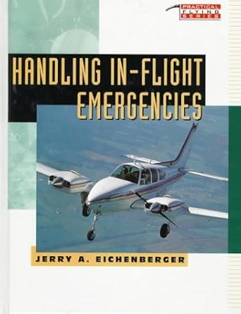handling in flight emergencies 1st edition jerry a eichenberger 0070150923, 978-0070150928