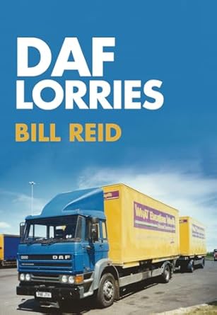 daf lorries 1st edition bill reid 1445667584, 978-1445667584