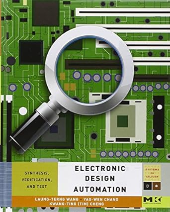 electronic design automation synthesis verification and test 1st edition laung terng wang ,yao wen chang