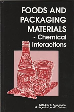 foods and packaging materials 1st edition ackermann 0854047204, 978-0854047208
