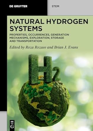 natural hydrogen systems properties occurrences generation mechanisms exploration storage and transportation