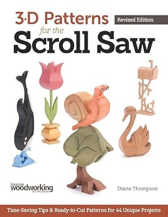 3 d patterns for the scroll saw time saving tips and ready to cut patterns for 44 unique projects 1st