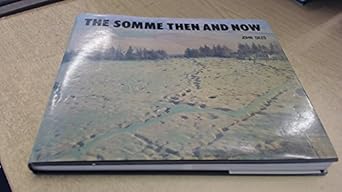 the somme then and now 1st edition john giles 090091341x, 978-0900913419