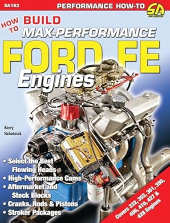 how to build max performance ford fe eng 1st edition barry rabotnick 1934709158, 978-1934709153