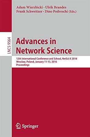 advances in network science 12th international conference and school netsci x 2016 wroclaw poland january 11