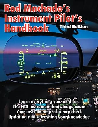 rod machados instrument pilots handbook 1st edition rod machado 1950288005, 978-1950288007