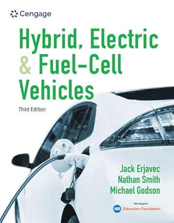 hybrid electric and fuel cell vehicles 1st edition jack erjavec ,nathan smith ,michael godson 130595257x,