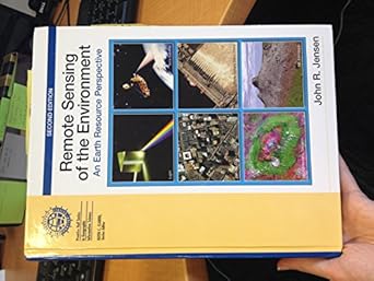 remote sensing of the environment an earth resource perspective 1st edition john jensen 0131889508,