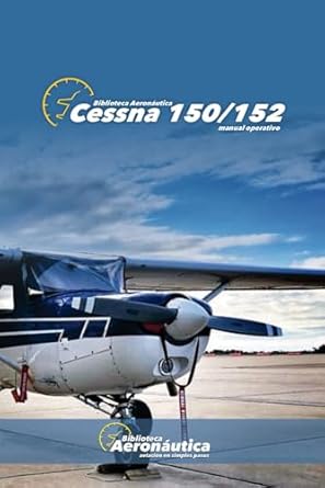 cessna 150 manual operativo 1st edition facundo conforti 9878606791, 978-9878606798