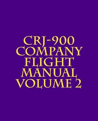 crj 900 company flight manual volume 2 1st edition simulation airlines 1773510061, 978-1773510064