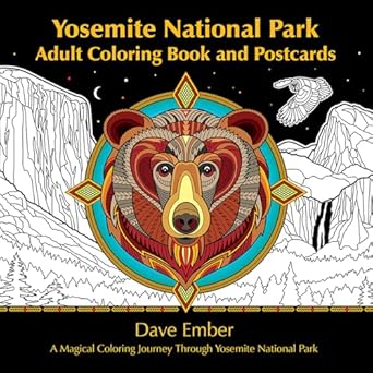 yosemite national park adult coloring book and postcards a magical coloring journey through yosemite national