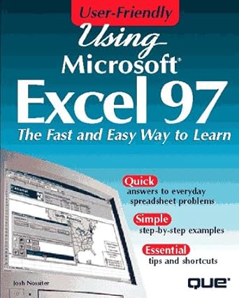 using microsoft excel 97 1st edition joshua c nossiter 0789709554, 978-0789709554